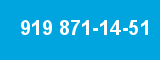 919 871-14-51 919 871-14-51
